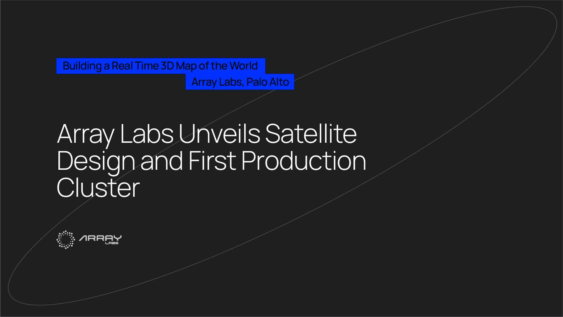 Array Labs Unveils Satellite Design and First Production Cluster