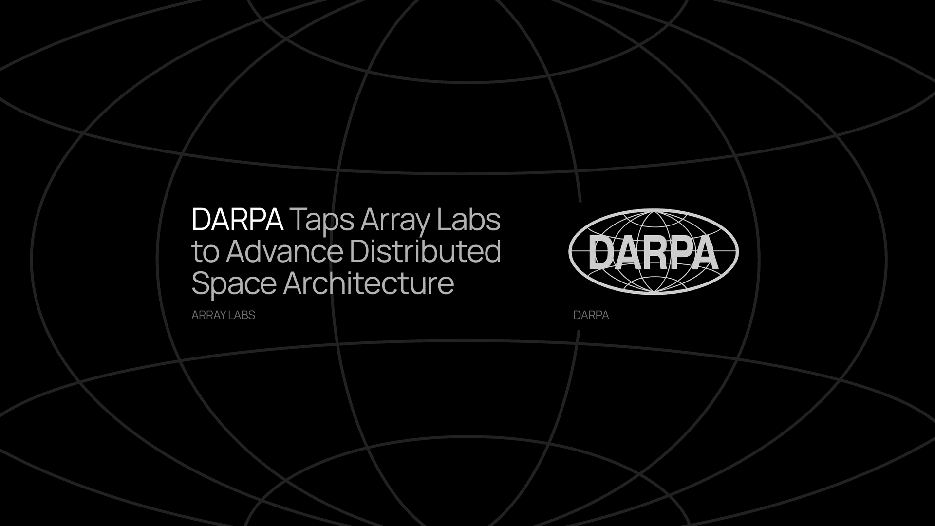 DARPA Taps Array Labs to Advance Distributed Space Architecture